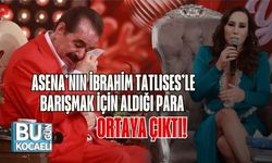 Asena’nın İbrahim Tatlıses’le Barışmak İçin Aldığı Para Ortaya Çıktı!