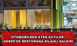 Otomobilden Ateş Açtılar! Gebze’de Restorana Silahlı Saldırı