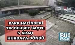 Park Halindeki Tır Dehşet Saçtı: 5 Araç Hurdaya Döndü