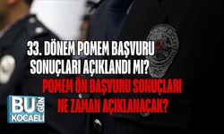 33. Dönem POMEM Başvuru Sonuçları Açıklandı mı? POMEM Ön Başvuru Sonuçları Ne Zaman Açıklanacak?
