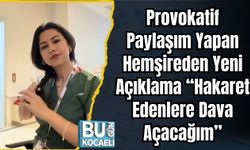 Provokatif Paylaşım Yapan Hemşireden Yeni Açıklama: “Hakaret Edenlere Dava Açacağım”