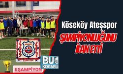 Köseköy Ateşspor Şampiyonluğunu İlan Etti