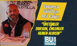Sapanca Gölü İçin Acil Çağrı: "Üretimler Dursun, Önlemler Hemen Alınsın"