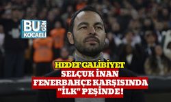 Hedef Galibiyet: Selçuk İnan, Fenerbahçe Karşısında ''İlk'' Peşinde!