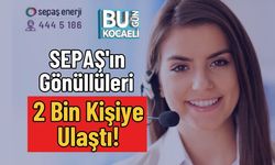 SEPAŞ'ın Gönüllüleri 2 Bin Kişiye Ulaştı!