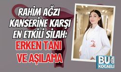 Rahim Ağzı Kanserine Karşı En Etkili Silah: Erken Tanı ve Aşılama