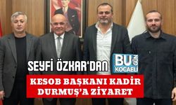 Seyfi Özkar’dan KESOB Başkanı Kadir Durmuş’a Ziyaret