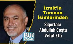 İzmit’in Tanınan İsimlerinden Sigortacı Abdullah Coştu Vefat Etti