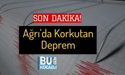 SON DAKİKA! Ağrı'da Korkutan Deprem