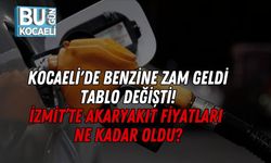 Kocaeli'de Benzine Zam Geldi, Tablo Değişti! İzmit’te Akaryakıt Fiyatları Ne Kadar Oldu?