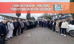 Tahir Büyükakın: “Birliğimiz Türkiye’nin En Büyük Gücüdür”