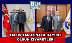 Talus’tan Esnafa Hayırlı Olsun Ziyaretleri