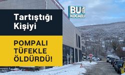 Tartıştığı Kişiyi Pompalı Tüfekle Öldürdü!