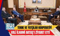 Tekne ve Yatçılar Kooperatifi Vali İlhami Aktaş’ı Ziyaret Etti