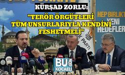 Kürşad Zorlu : ''Terör Örgütleri Tüm Unsurlarıyla Kendini Feshetmeli''