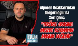 Alperen Ocakları’ndan Gergerlioğlu’na Sert Çıkış: “Terörle Arasına Mesafe Koymayan Masum Değildir”
