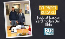 İYİ Parti Kocaeli Teşkilat Başkan Yardımcıları Belli Oldu