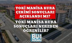 TOKİ Manisa Kura Çekimi Sonuçları Açıklandı Mı? TOKİ Manisa Kura Sonuçları Nereden Öğrenilir?