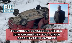 Torununun Cenazesine Gitmek İçin Kocaeli'den Yola Çıkan Dede Hayatını Kaybetti