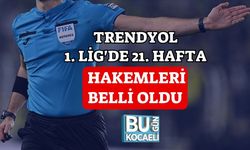 Trendyol 1. Lig'de 21. Hafta Hakemleri Belli Oldu