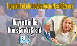 Trump'a Babalık Davası Açan Necla Özmen Hayrettin İle Kaos Şov'a Çıktı!