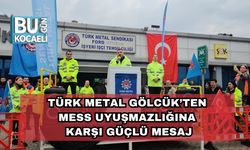 Türk Metal Gölcük’ten MESS Uyuşmazlığına Karşı Güçlü Mesaj
