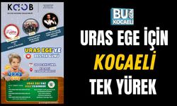 Uras Ege İçin Kocaeli Tek Yürek