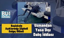 Başiskele Açıklarında Şüpheli Dalgıç Ölümü: Uzmandan Yasa Dışı Dalış İddiası