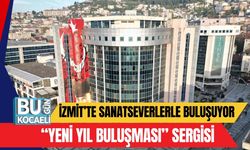 İzmit’te Sanatseverlerle Buluşuyor, “Yeni Yıl Buluşması” Sergisi