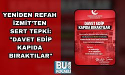 Yeniden Refah İzmit’ten Sert Tepki: "Davet Edip Kapıda Bıraktılar"