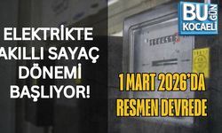 ELEKTRİKTE AKILLI SAYAÇ DÖNEMİ BAŞLIYOR: 1 MART 2026’DA RESMEN DEVREDE