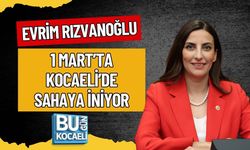 EVRİM RIZVANOĞLU 1 MART’TA KOCAELİ’DE SAHAYA İNİYOR