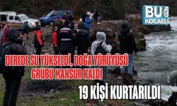 Derede Su Yükseldi, Doğa Yürüyüşü Grubu Mahsur Kaldı: 19 Kişi Kurtarıldı