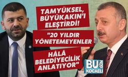 Tamyüksel, Büyükakın'ı Eleştirdi! "20 Yıldır Yönetemeyenler Hâlâ Belediyecilik Anlatıyor"