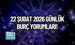 22 ŞUBAT 2026 GÜNLÜK  BURÇ YORUMLARI!  DUYGULAR, KARARLAR VE YENİ BAŞLANGIÇLAR ÖN PLANDA