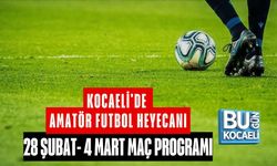 KOCAELİ'DE AMATÖR FUTBOL HEYECANI: 28 ŞUBAT- 4 MART MAÇ PROGRAMI