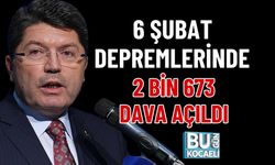 6 ŞUBAT DEPREMLERİNDE 2 BİN 673 DAVA AÇILDI