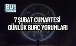 7 ŞUBAT CUMARTESİ GÜNLÜK BURÇ YORUMLARI