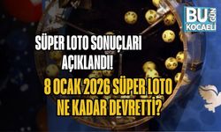 SÜPER LOTO SONUÇLARI AÇIKLANDI! 8 OCAK 2026 SÜPER LOTO NE KADAR DEVRETTİ?