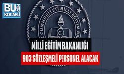 MİLLİ EĞİTİM BAKANLIĞI 903 SÖZLEŞMELİ PERSONEL ALACAK