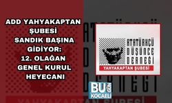 ADD YAHYAKAPTAN ŞUBESİ SANDIK BAŞINA GİDİYOR: 12. OLAĞAN GENEL KURUL HEYECANI
