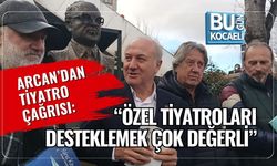 ARCAN’DAN TİYATRO ÇAĞRISI: “ÖZEL TİYATROLARI DESTEKLEMEK ÇOK DEĞERLİ”