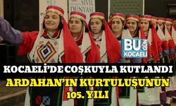 KOCAELİ’DE COŞKUYLA KUTLANDI: ARDAHAN’IN KURTULUŞUNUN 105. YILI