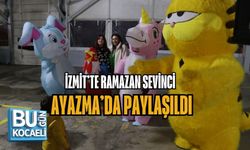 İZMİT’TE RAMAZAN SEVİNCİ AYAZMA’DA PAYLAŞILDI