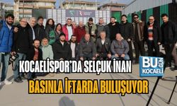 KOCAELİSPOR’DA SELÇUK İNAN BASINLA İFTARDA BULUŞUYOR