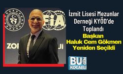 İzmit Lisesi Mezunlar Derneği KYÖD^de Toplandı: Başkan Haluk Cem Gökmen Yeniden Seçildi
