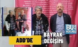ADD’DE BAYRAK DEĞİŞİMİ