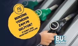 BENZİNE YENİDEN ZAM MI GELİYOR? 27 ŞUBAT 2026 AKARYAKIT FİYATLARI