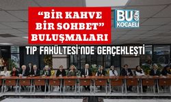 “BİR KAHVE BİR SOHBET” BULUŞMALARI TIP FAKÜLTESİ’NDE GERÇEKLEŞTİ