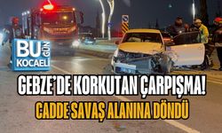GEBZE’DE KORKUTAN ÇARPIŞMA! CADDE SAVAŞ ALANINA DÖNDÜ